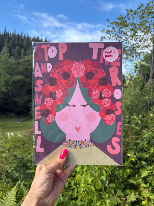 Stop & Smell the Roses